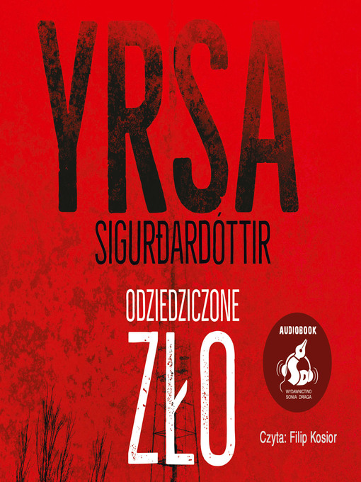Title details for Odziedziczone zło by Yrsa Sigurðadóttir - Available